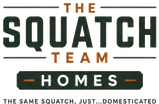 The Squatch Team — Homes